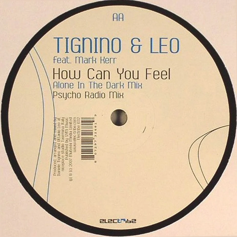 Daniele Tignino & Ottavio Leo Feat. Mark Kerr - How Can You Feel