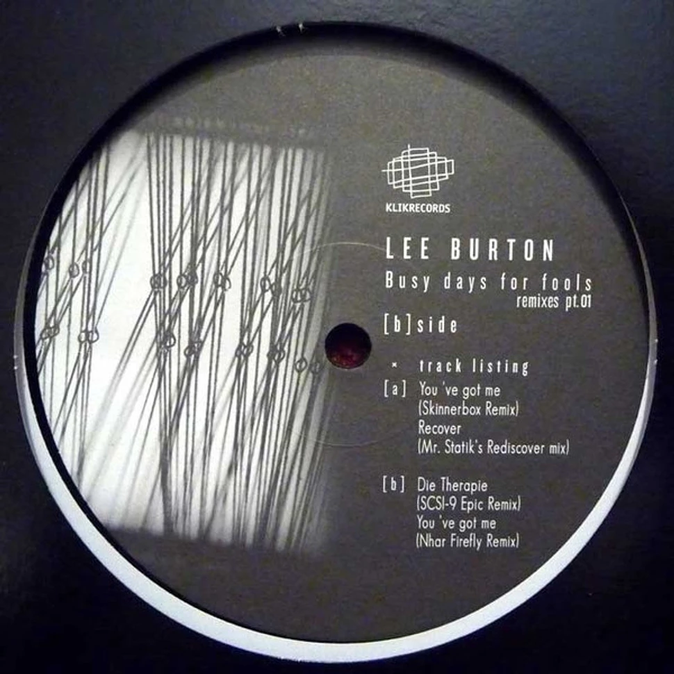 Lee Burton - Busy Days For Fools - Remixes Pt.01