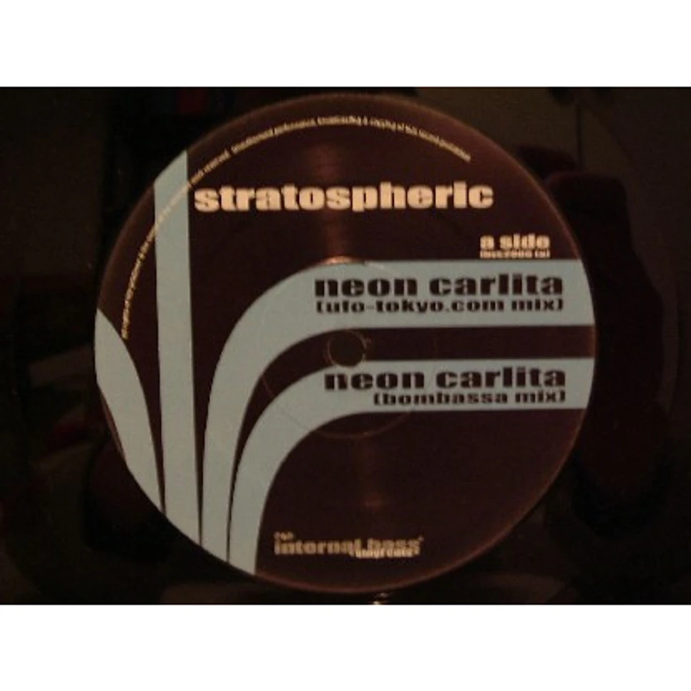 Stratospheric - Neon Carlita