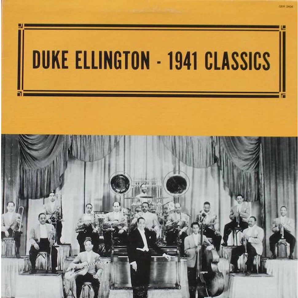 Duke Ellington And His Orchestra - 1941 Classics