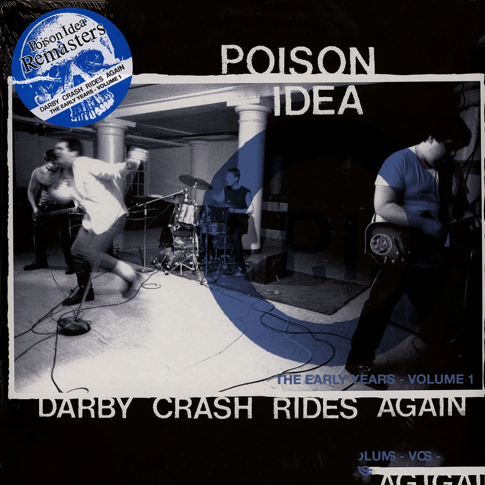 Poison Idea - Darby Crash Rides Again