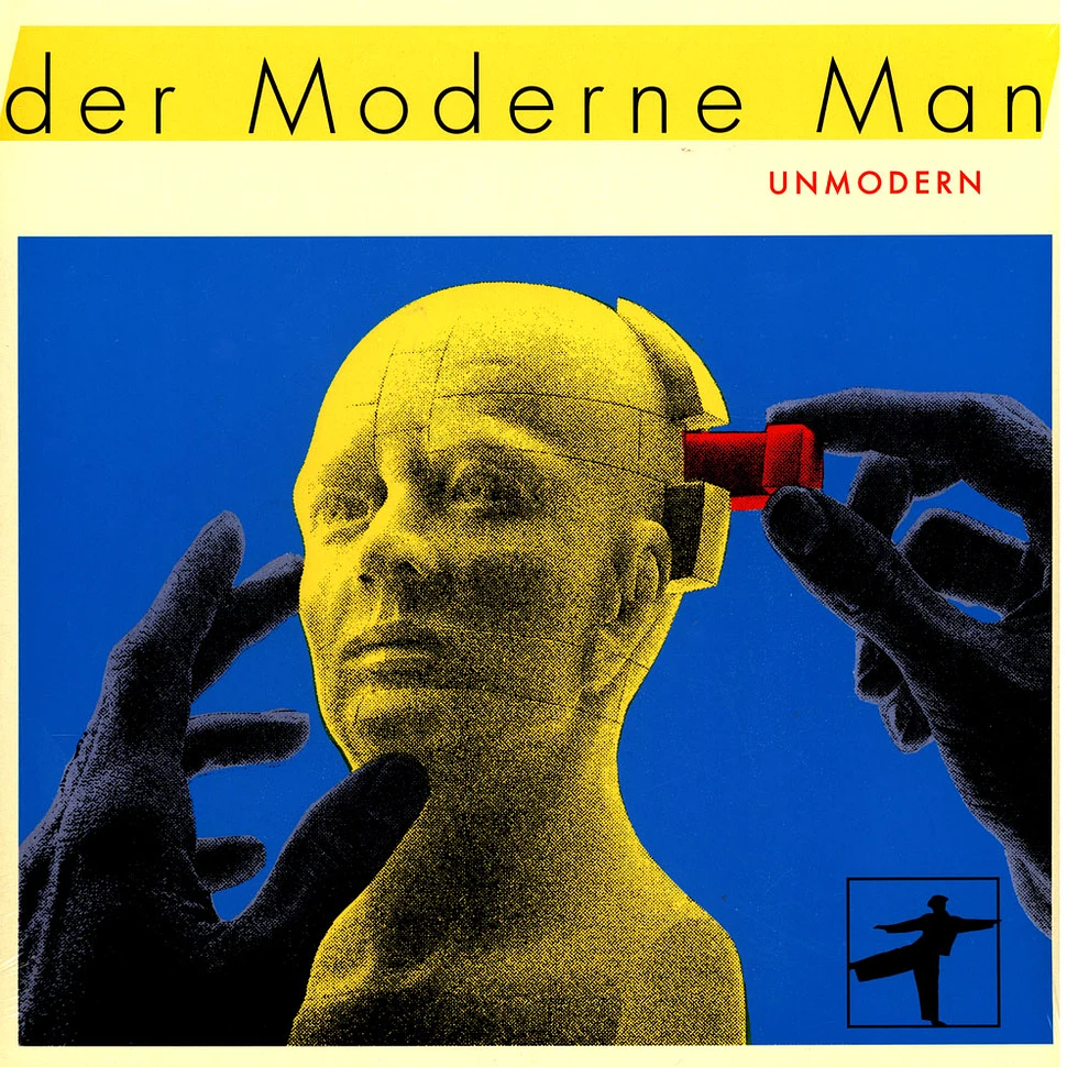 Der Moderne Man - Unmodern