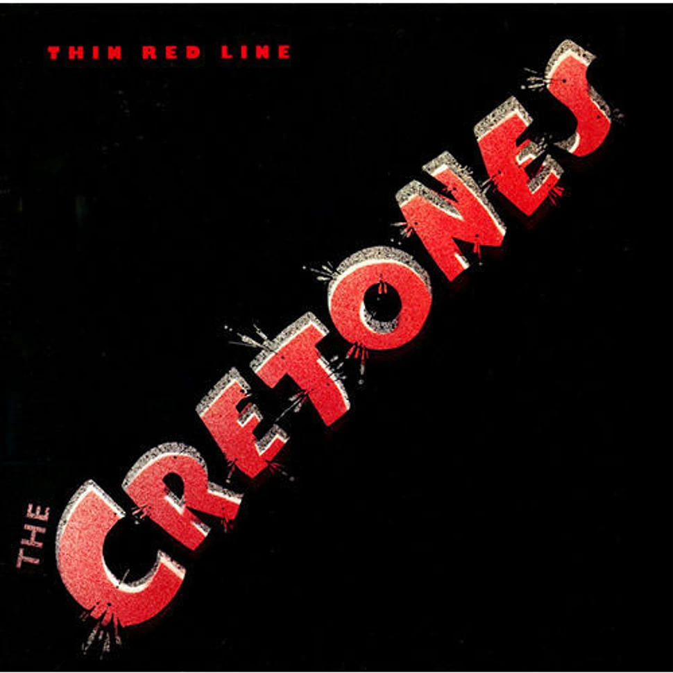 The Cretones - Thin Red Line