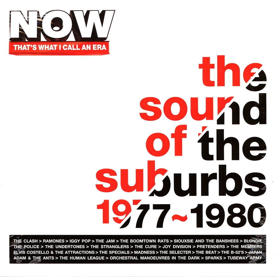 V.A. - Now That's What I Call An Era: The Sound Of The Suburbs: 1977 - 1980