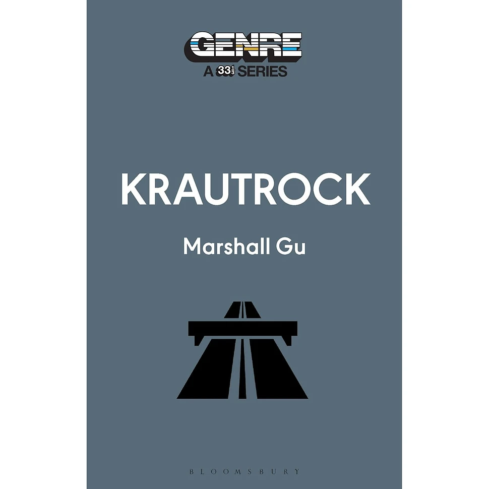 Marshall Gu - Genre: A 33 1/3 Series - Krautrock