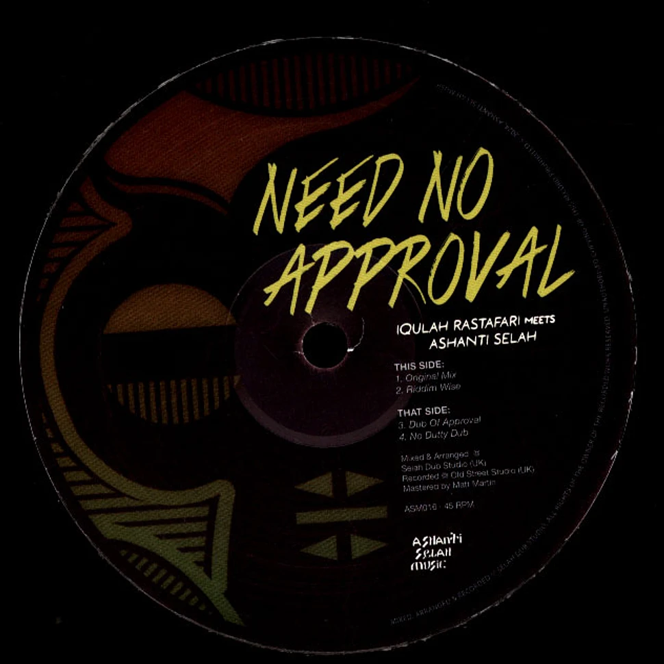 Iqulah Rastafari & Ashanti Selah - Need No Aproval