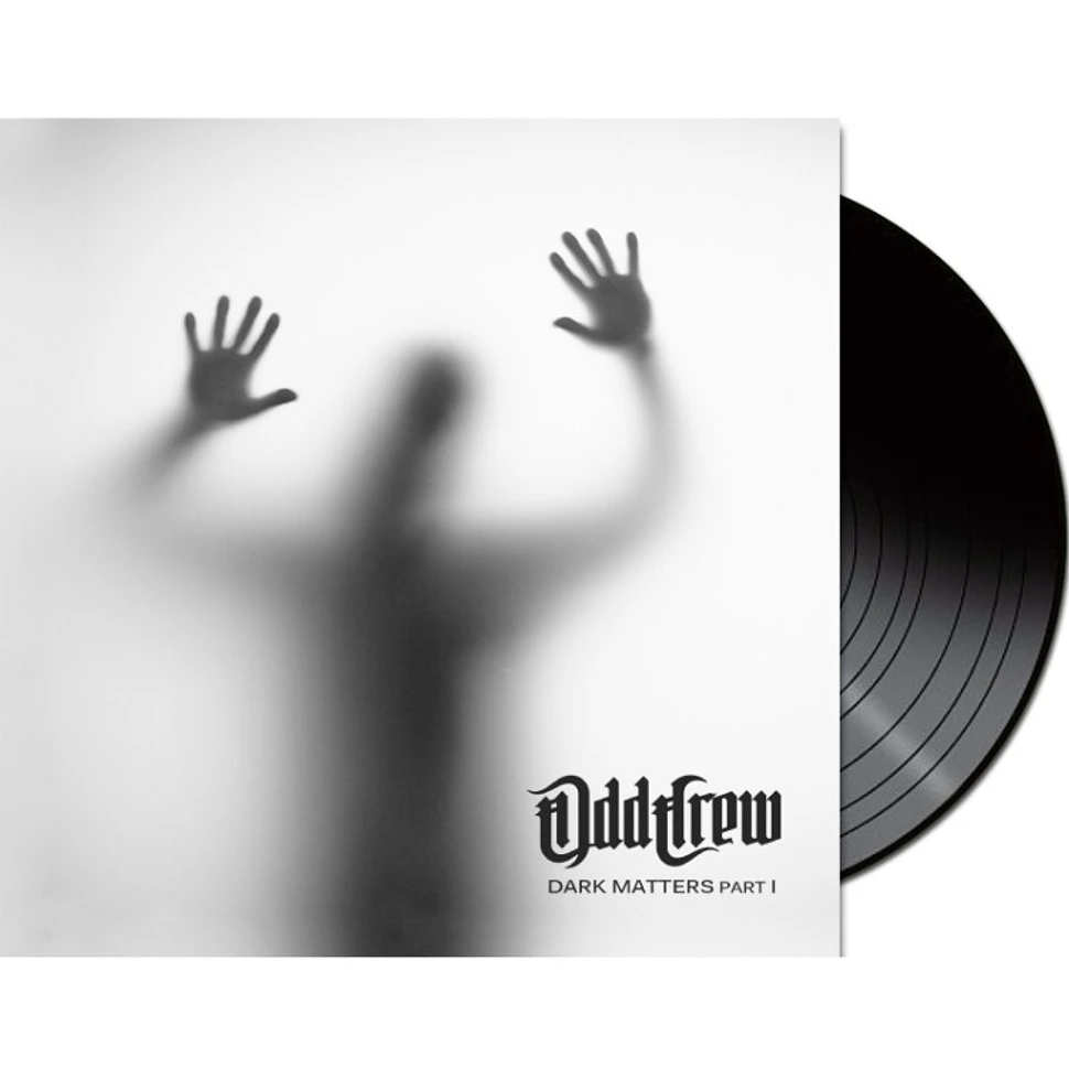 Odd Crew - Dark Matters Part I Black Vinyl Edition