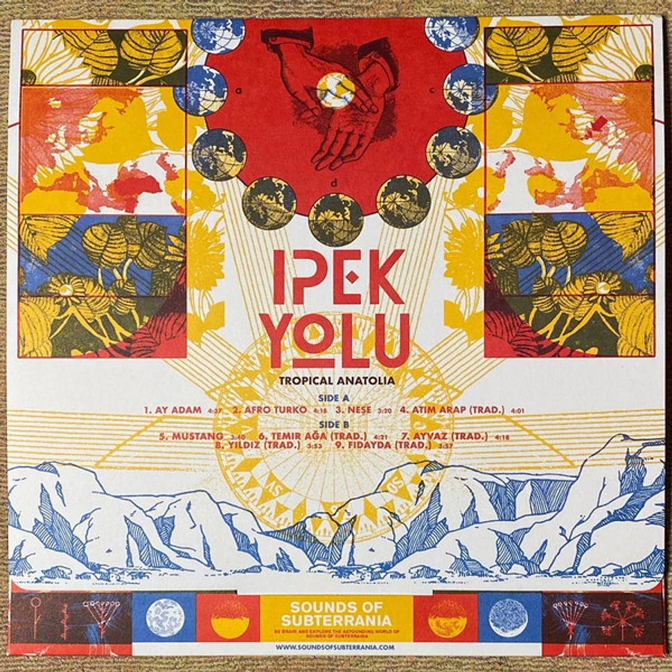 Ipek Yolu - Tropical Anatolia