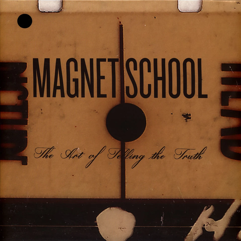 Magnet School - The Art Of Telling The Truth