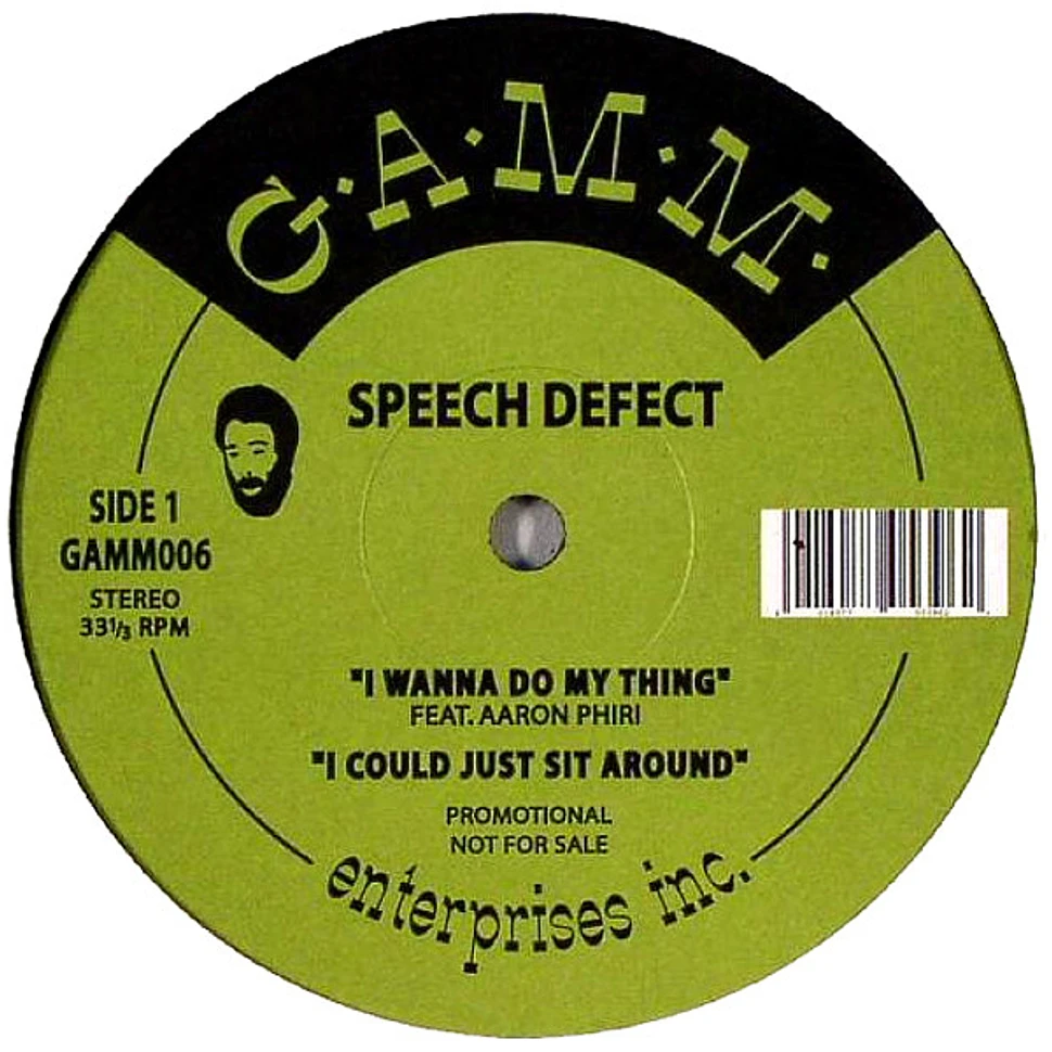 Speech Defect - I Wanna Do My Thing