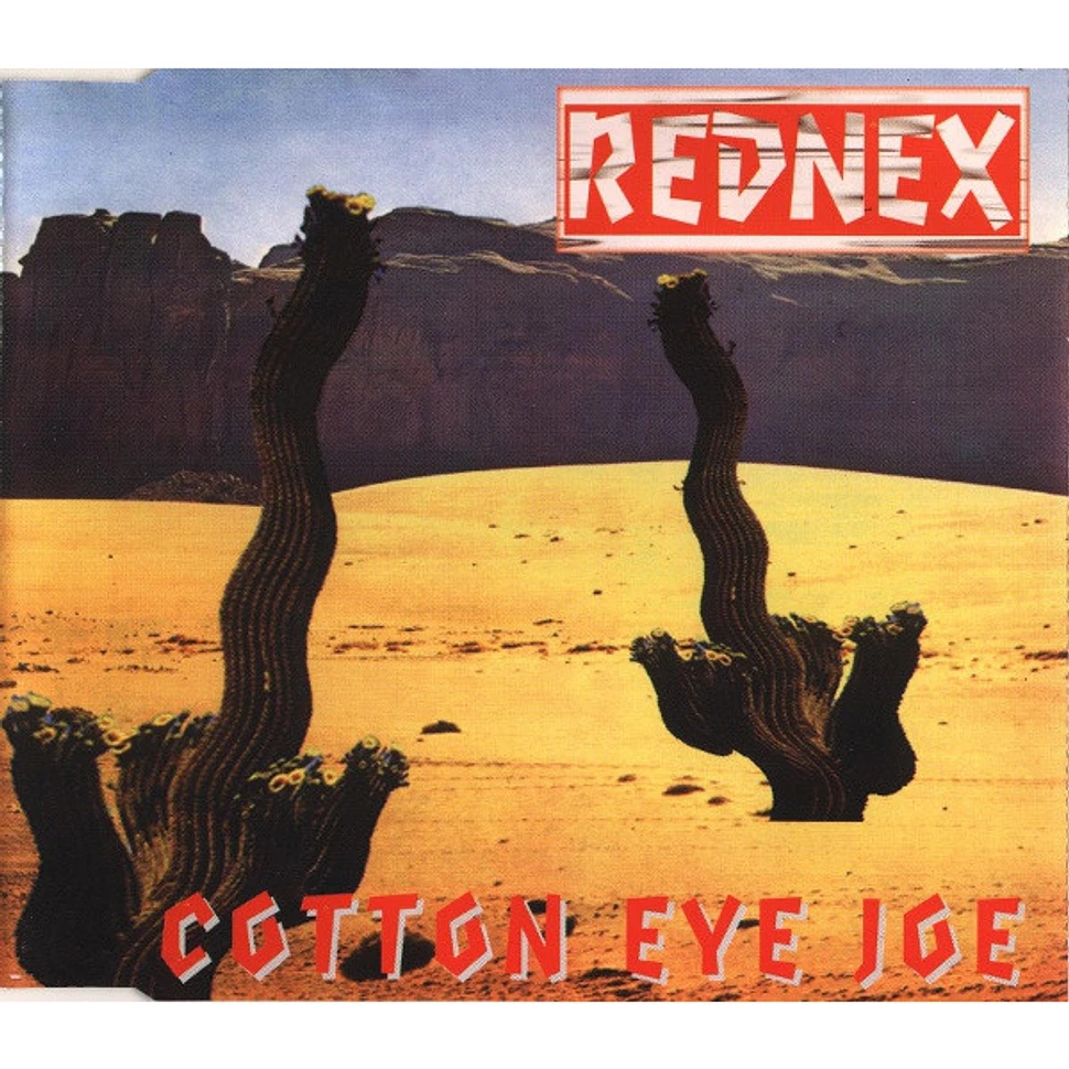 Rednex - Cotton Eye Joe