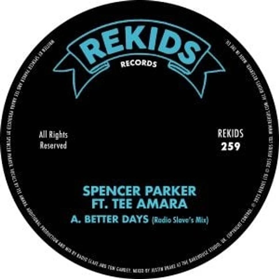 Spencer Parker Feat. Tee Amara - Better Days