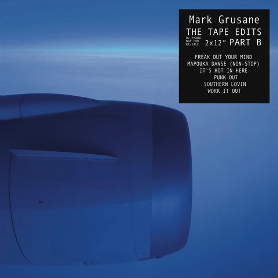 Mark Grusane - The Tape Edits Part B