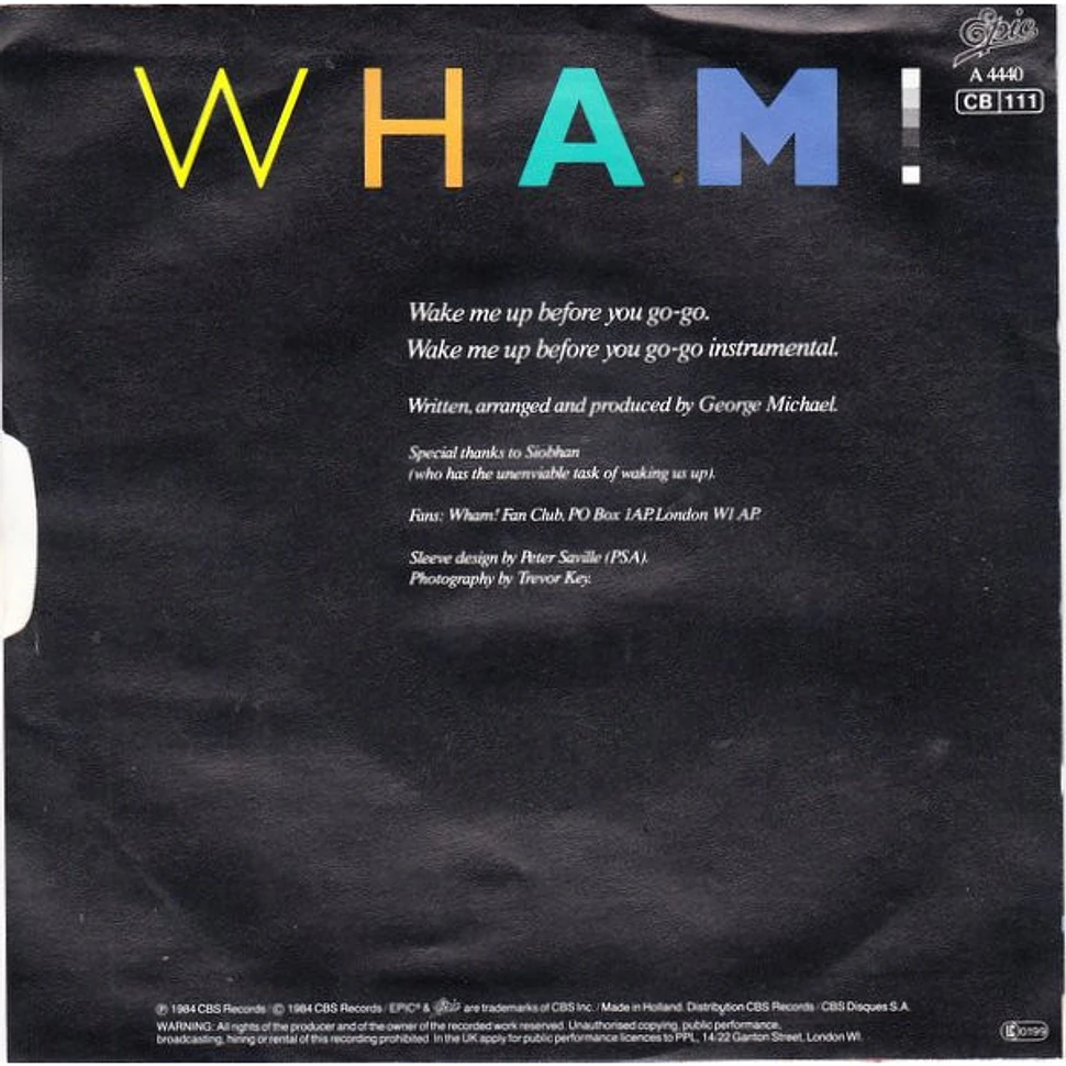 Wham! - Wake Me Up Before You Go-Go