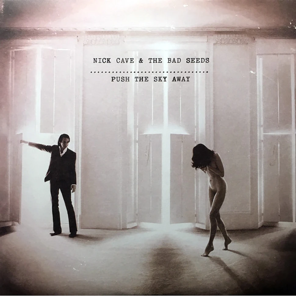 Nick Cave & The Bad Seeds - Push The Sky Away