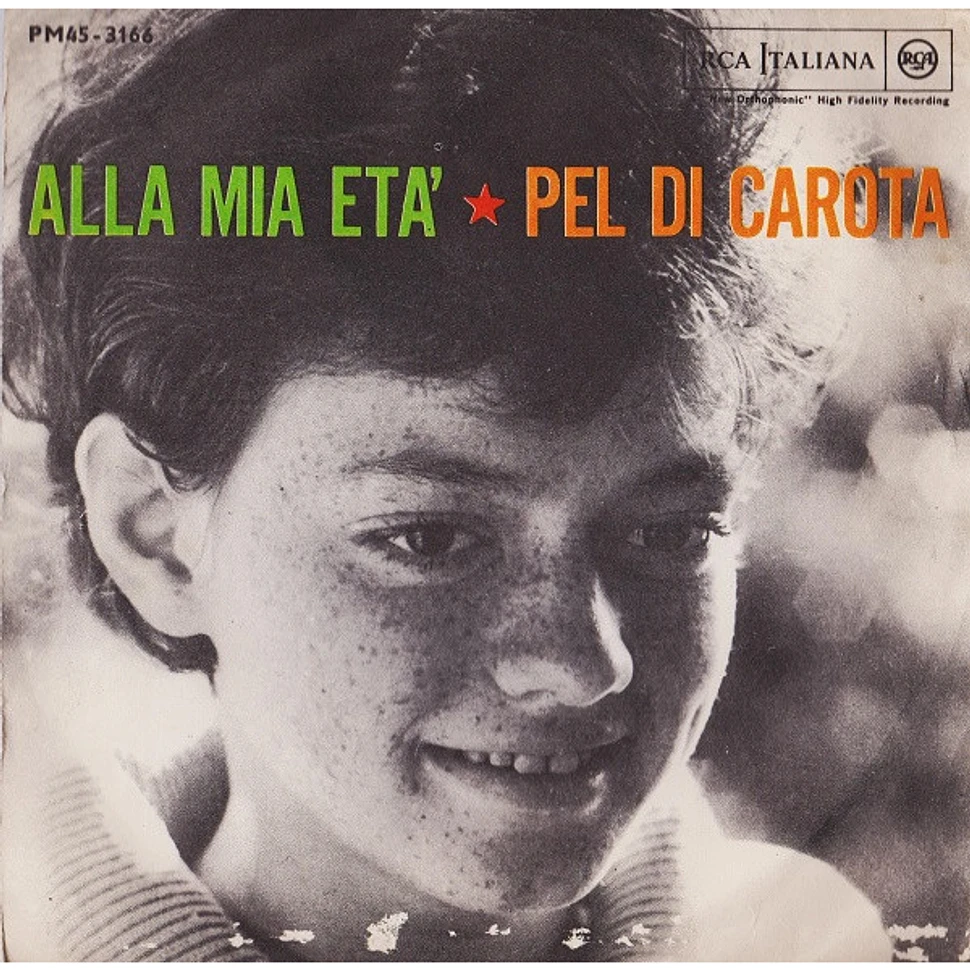 Rita Pavone - Alla Mia Età / Pel Di Carota