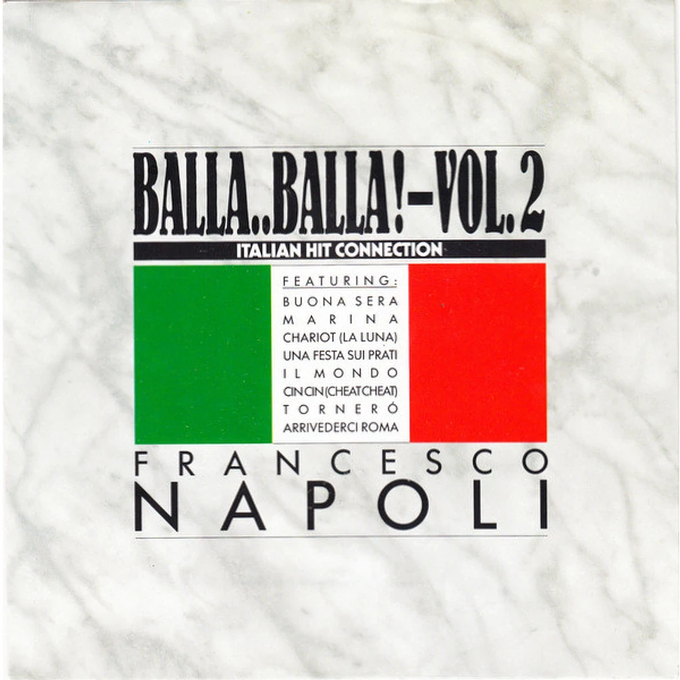 Francesco Napoli - Balla..Balla! Vol. 2 - Italian Hit Connection