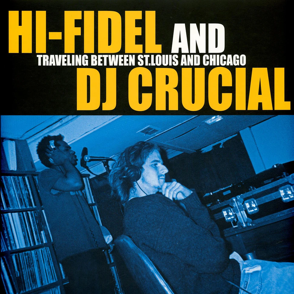 Hi-Fidel And DJ Crucial - Traveling Between St. Louis And Chicago Blue Marbled Vinyl Edition