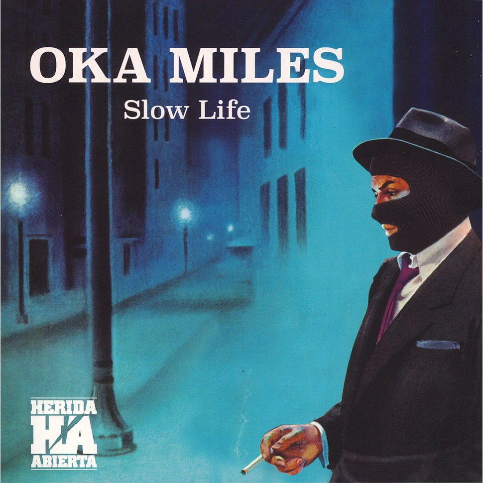 Oka Miles - Slow Life