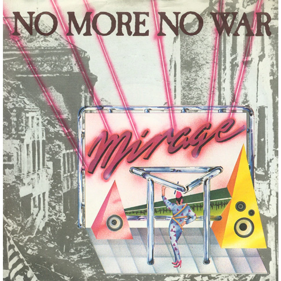 Mirage - No More No War