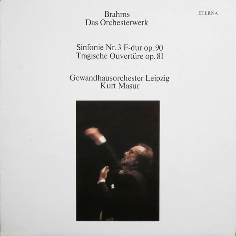 Johannes Brahms, Gewandhausorchester Leipzig, Kurt Masur - Sinfonie Nr. 3 F-dur Op. 90 / Tragische Ouvertüre Op. 81