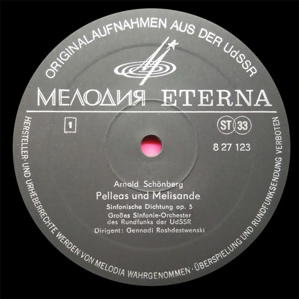 Arnold Schoenberg – Большой Симфонический Оркестр Всесоюзного Радио, Gennadi Rozhdestvensky - Pelleas Und Melisande