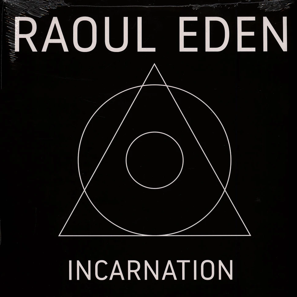 Raoul Eden - Incarnation