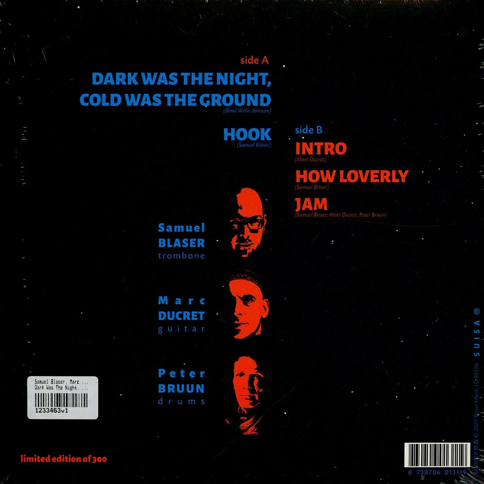 Samuel Blaser, Marc Ducret, Peter Bruun - Dark Was The Night, Cold Was The Ground