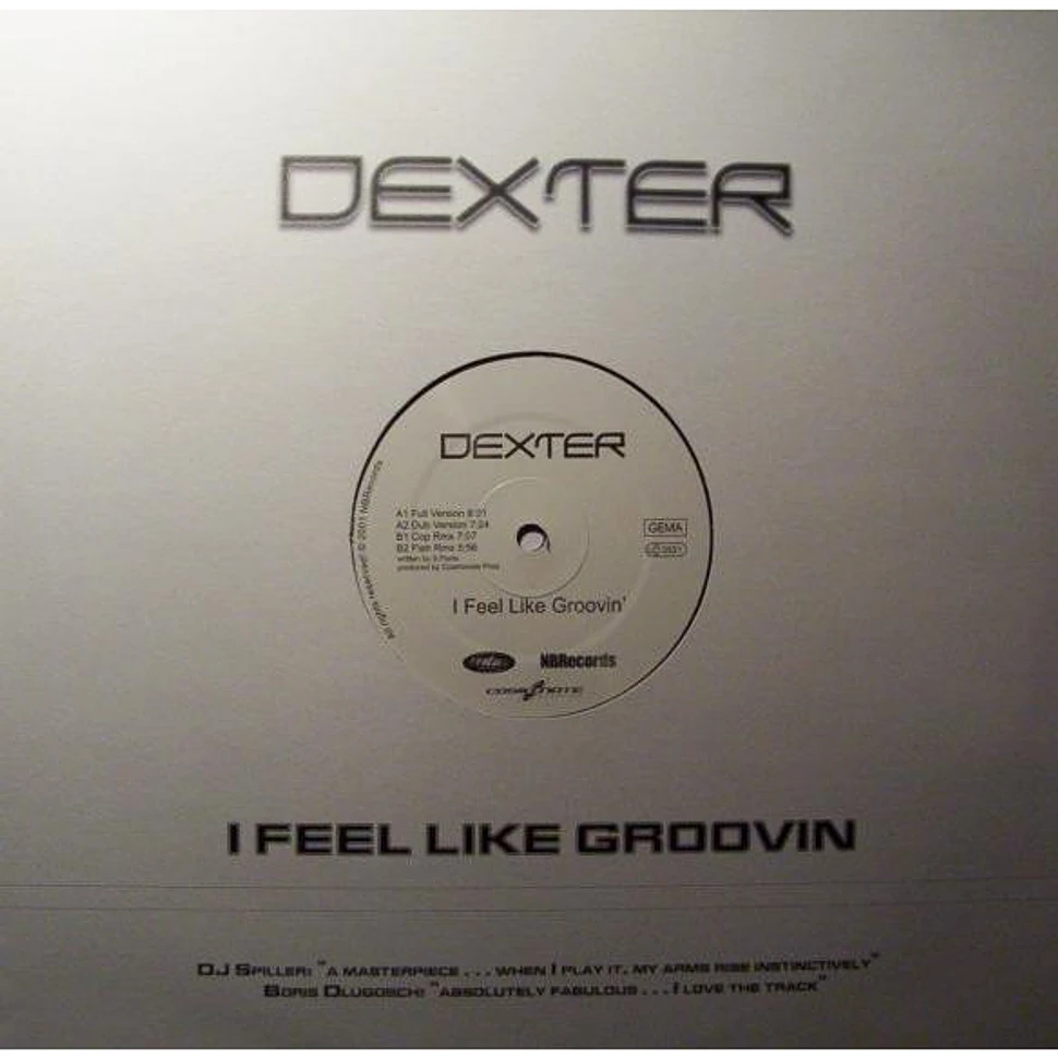 Dexter - I Feel Like Groovin'