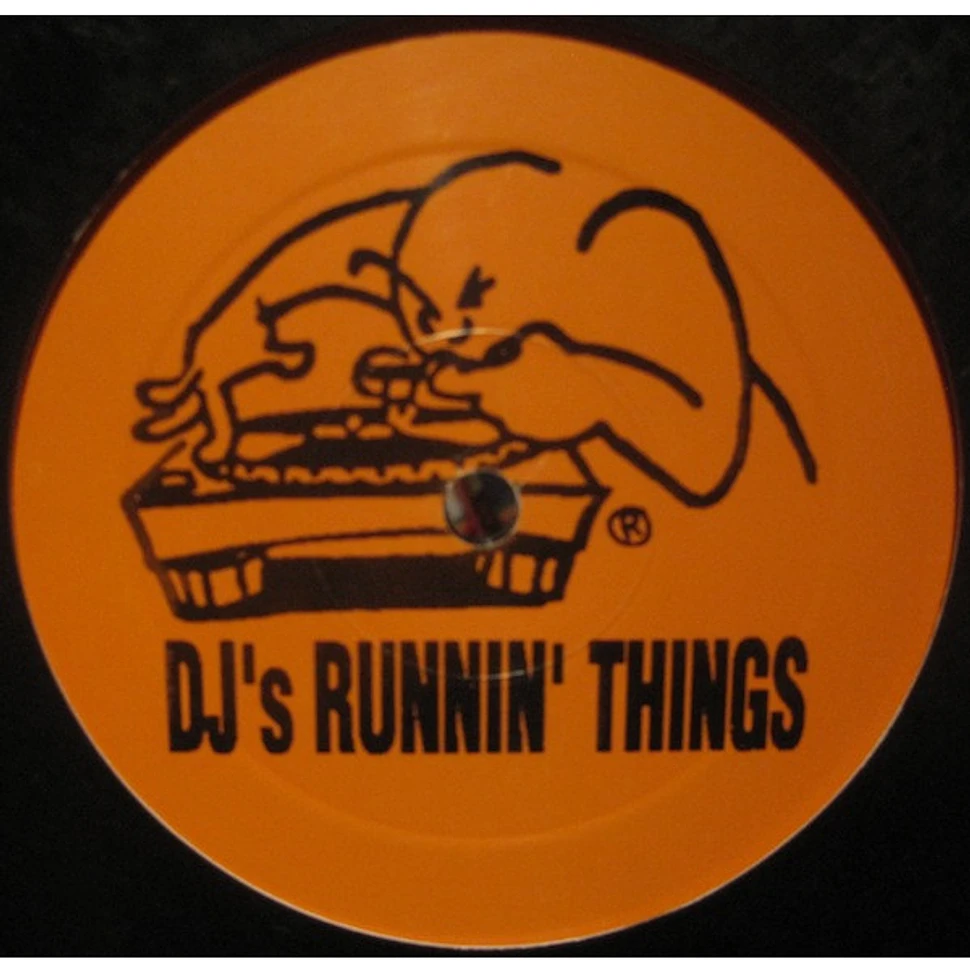 Unknown Artist - DJ's Runnin' Things