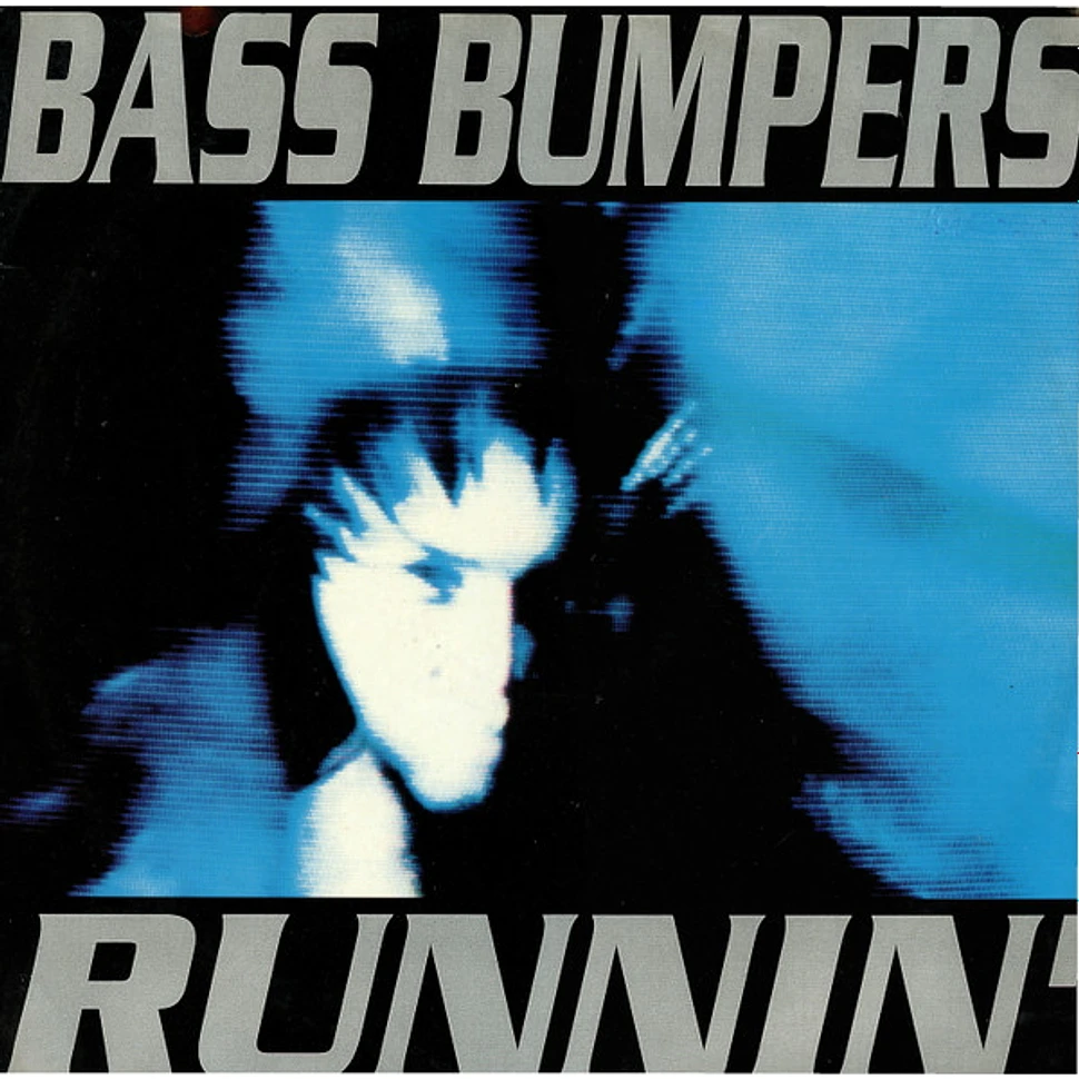 Bass Bumpers - Runnin'