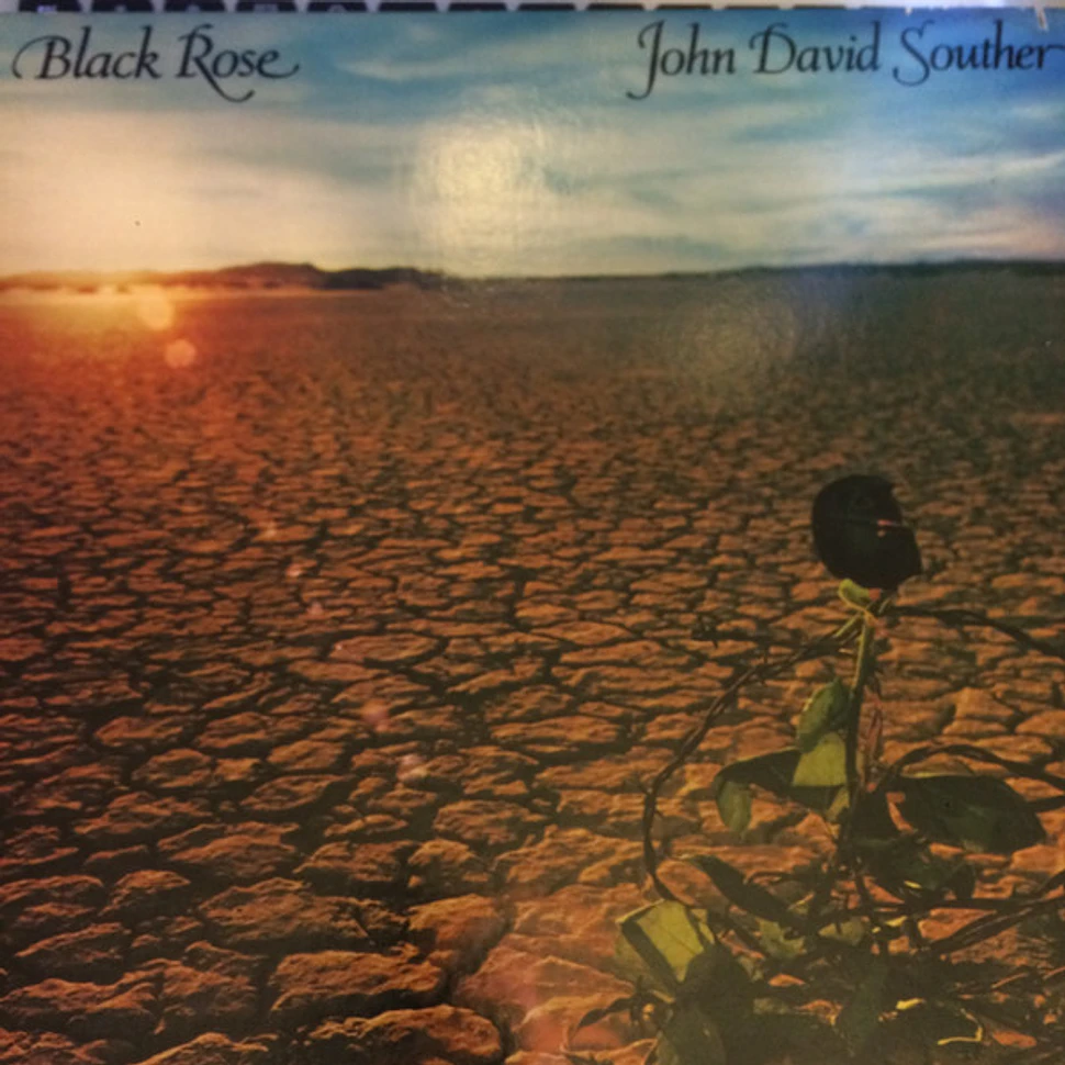 John David Souther - Black Rose