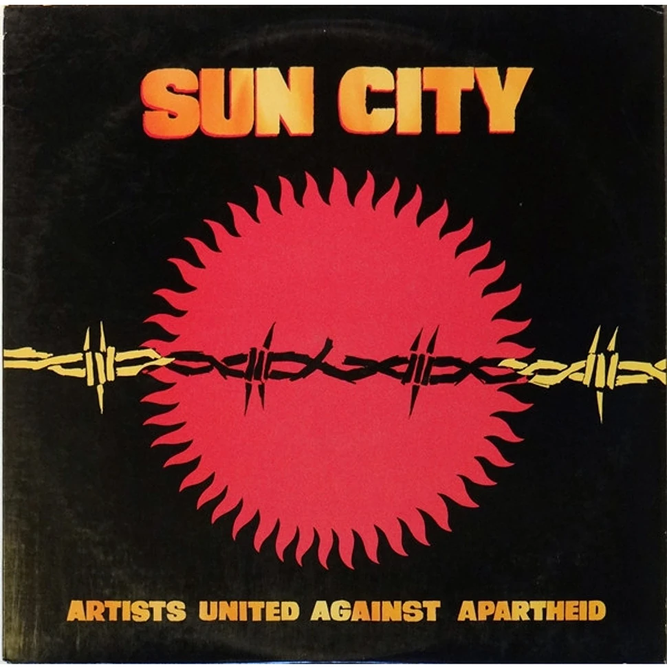 Artists United Against Apartheid - Sun City