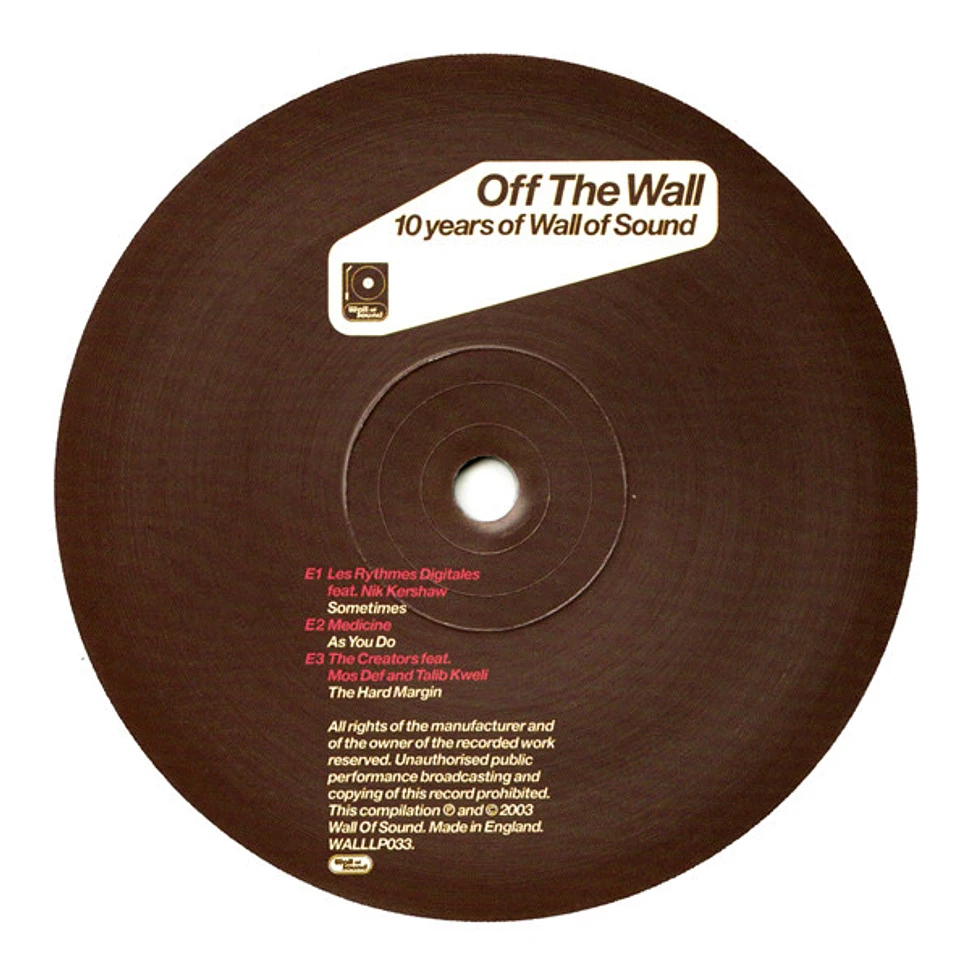 V.A. - Off The Wall - 10 Years Of Wall Of Sound