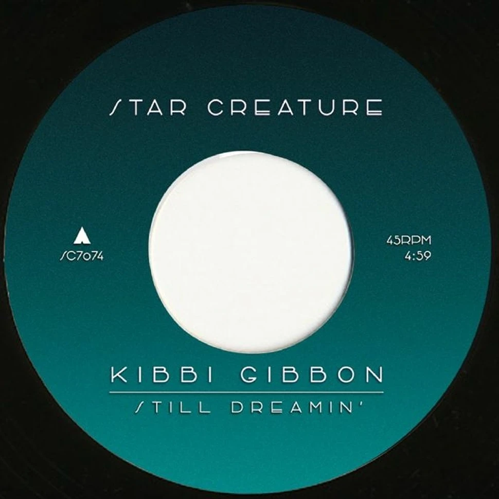 Kibbi Gibbon - Still Dreamin'