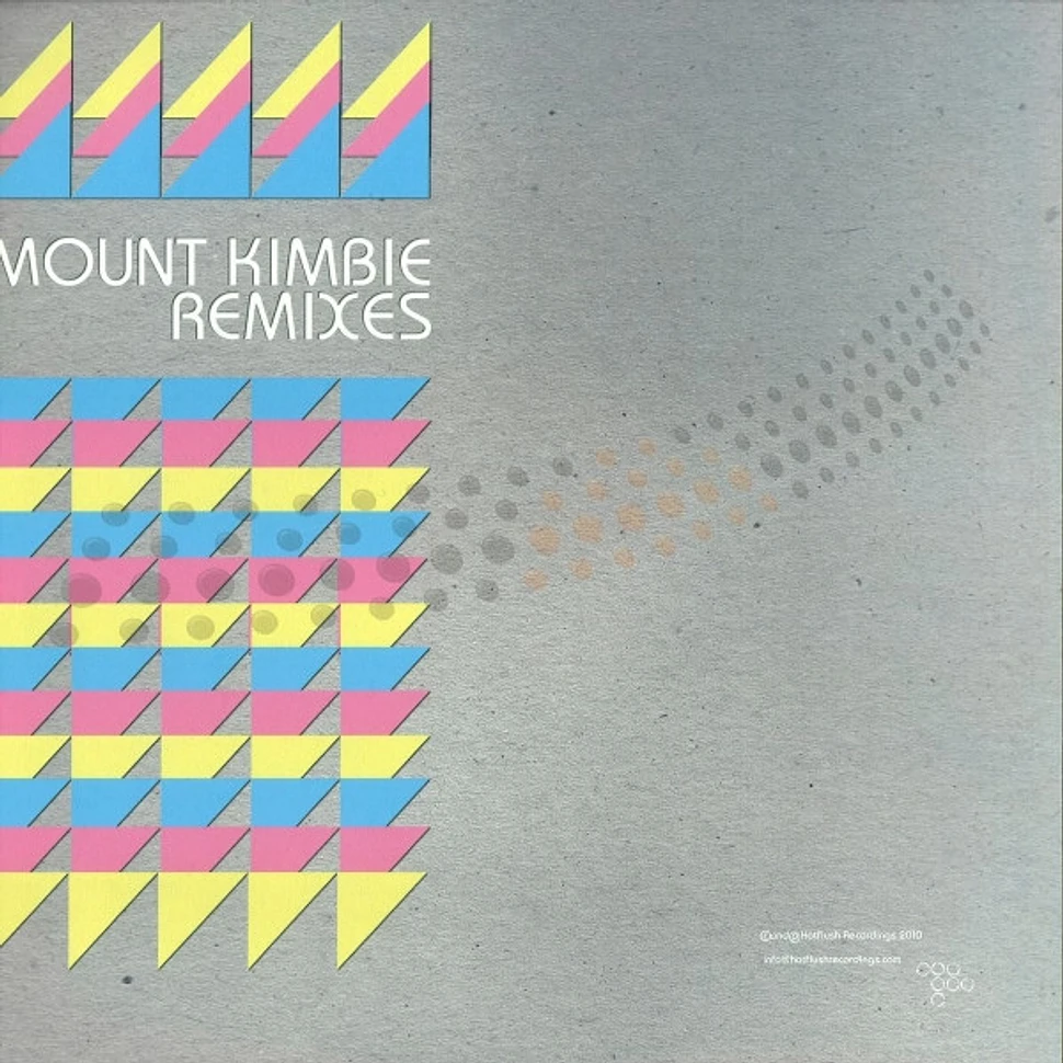 Mount Kimbie - Remixes Part 1