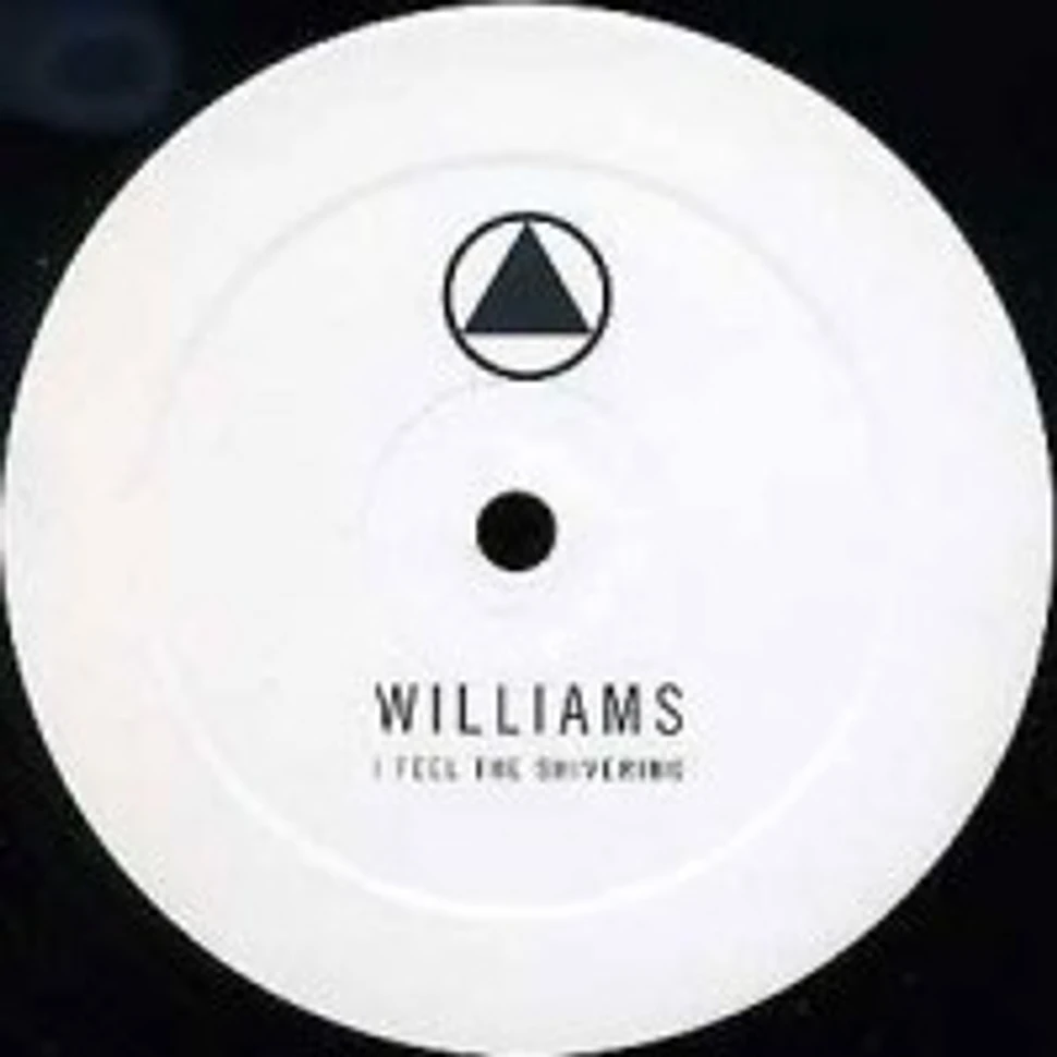 Williams - I Feel The Shivering