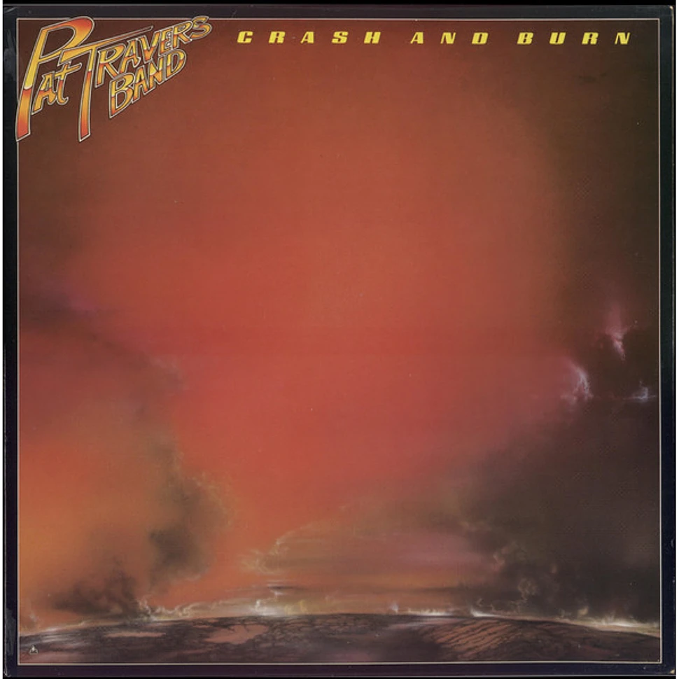 Pat Travers Band - Crash And Burn