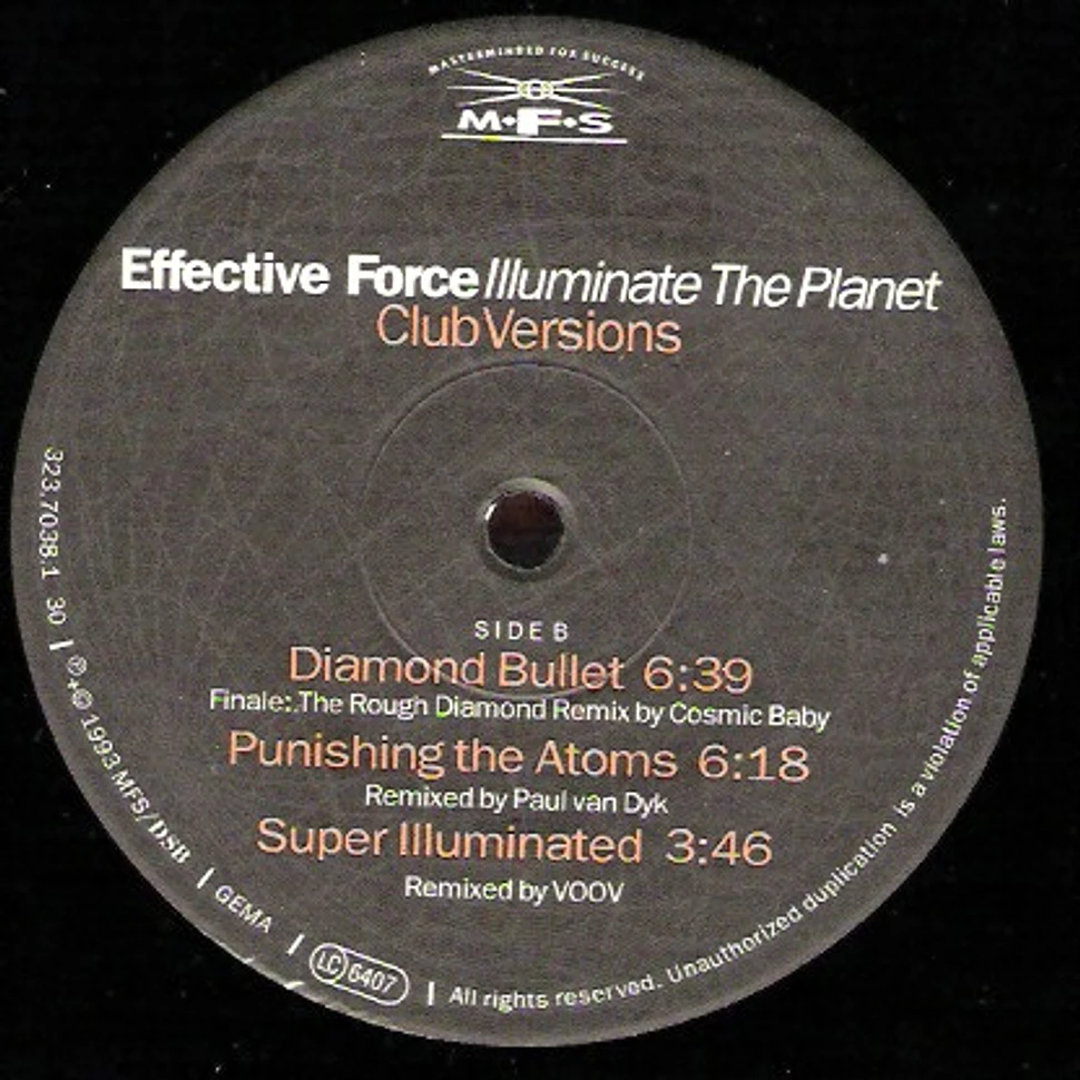 Effective Force - Illuminate The Planet (Club Versions)