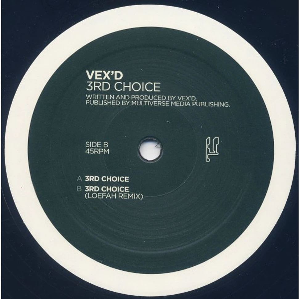 Vex'd - 3rd Choice