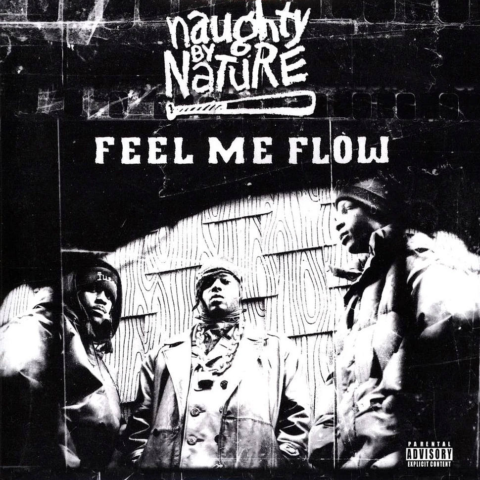 Naughty By Nature - Feel Me Flow