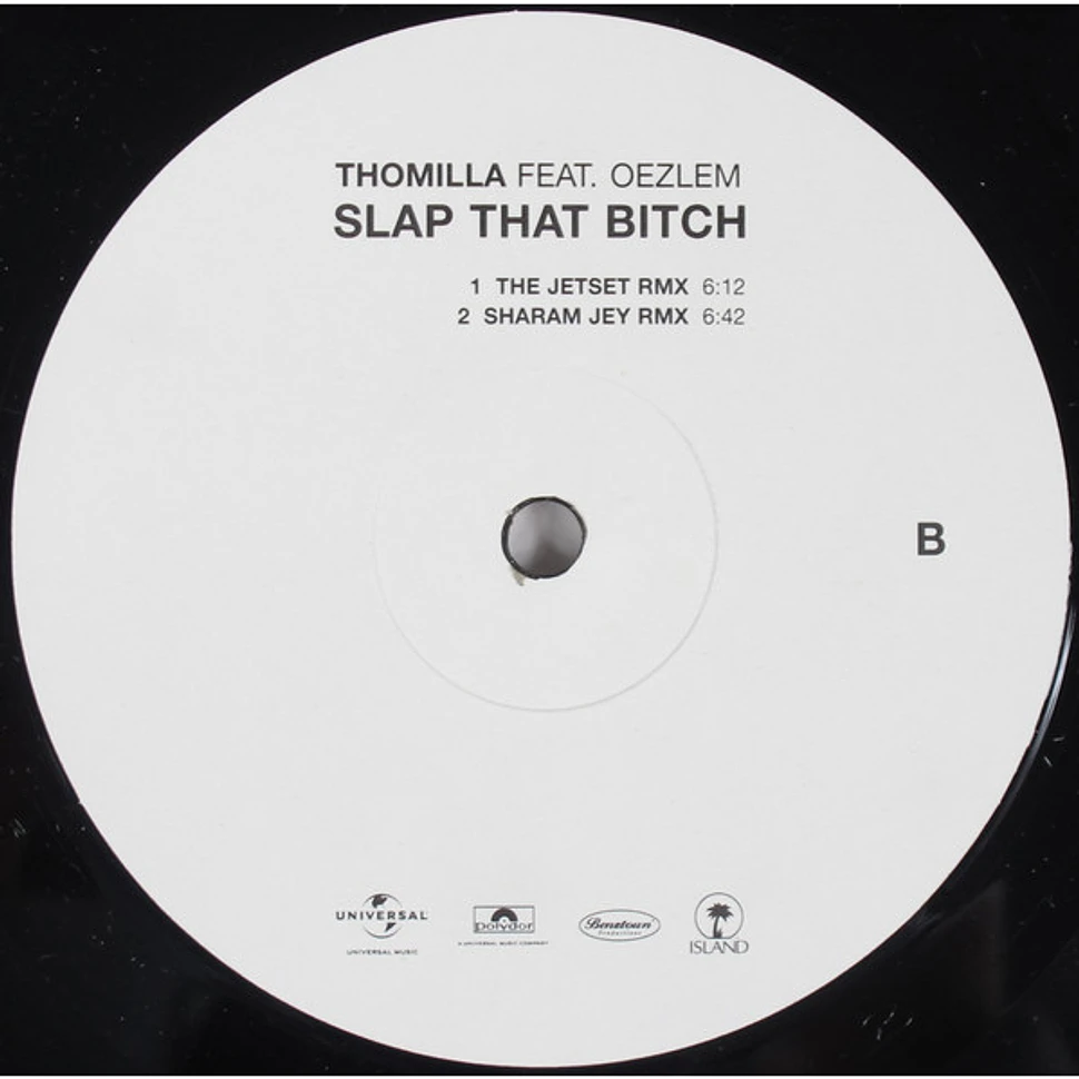 Thomilla Feat. Oezlem - Slap That Bitch