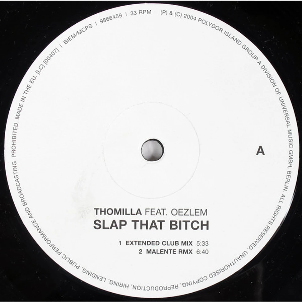 Thomilla Feat. Oezlem - Slap That Bitch