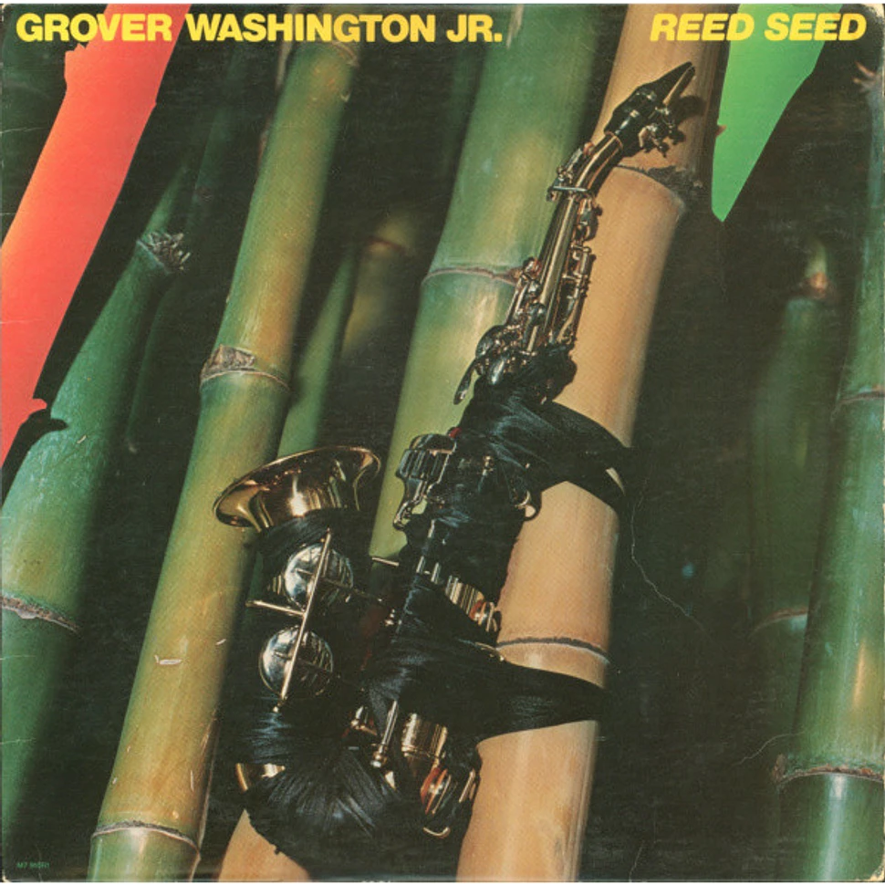 Grover Washington, Jr. - Reed Seed - Vinyl LP - 1978 - US - Original | HHV
