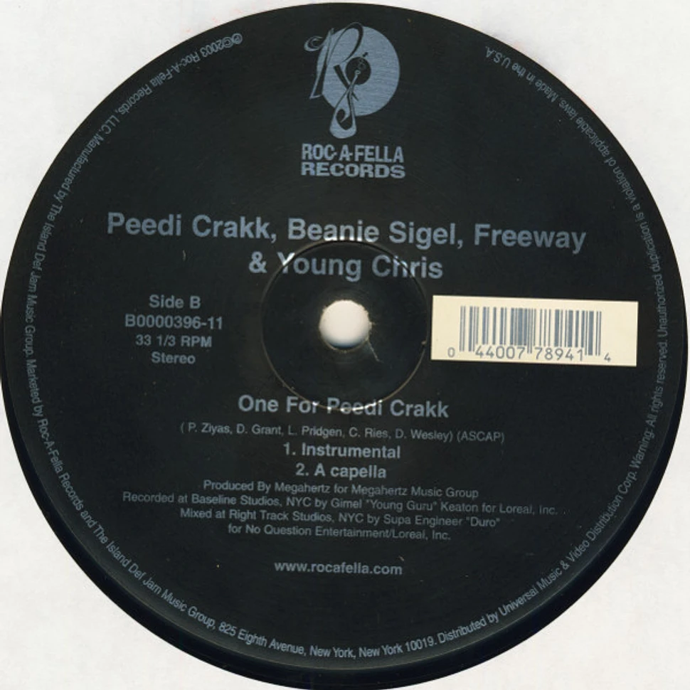 Peedi Crakk, Beanie Sigel, Freeway & Young Chris - One For Peedi Crakk