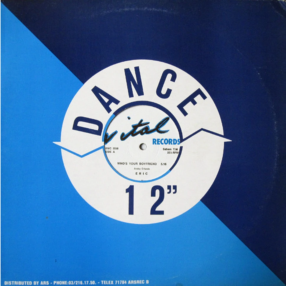 V.A. - Who's Your Boyfriend / Bobby "O" Classics