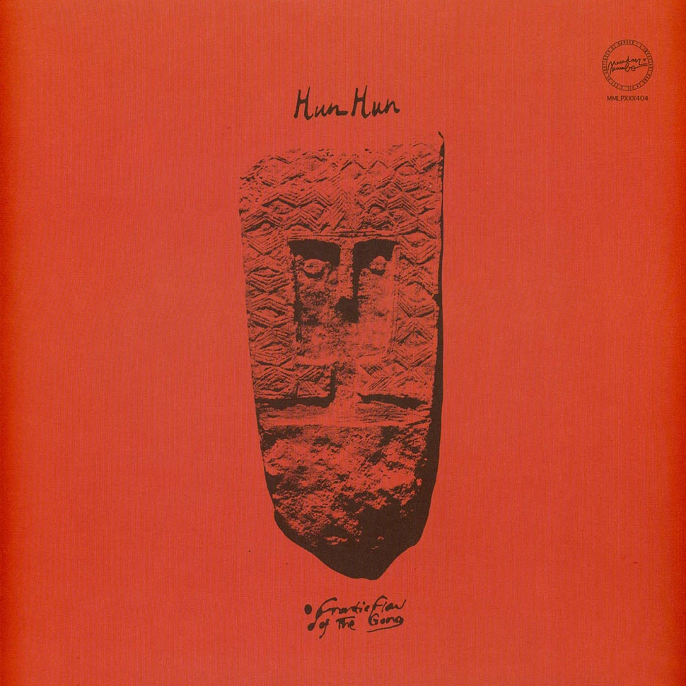 Hun Hun - Frantic Flow Of The Gong