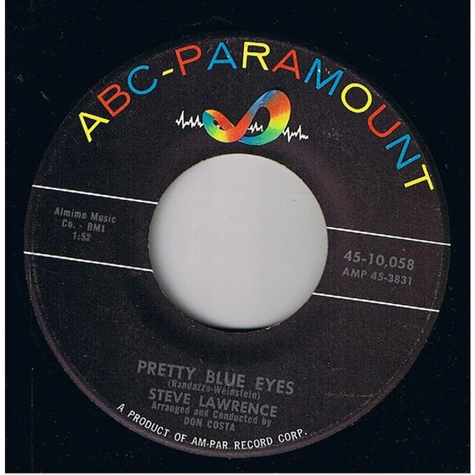 Steve Lawrence - Pretty Blue Eyes / You're Nearer - Vinyl 7