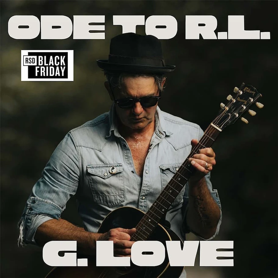 G. Love & Special Sauce - Ode To R.L. Black Friday Record Store Day 2025 Edition