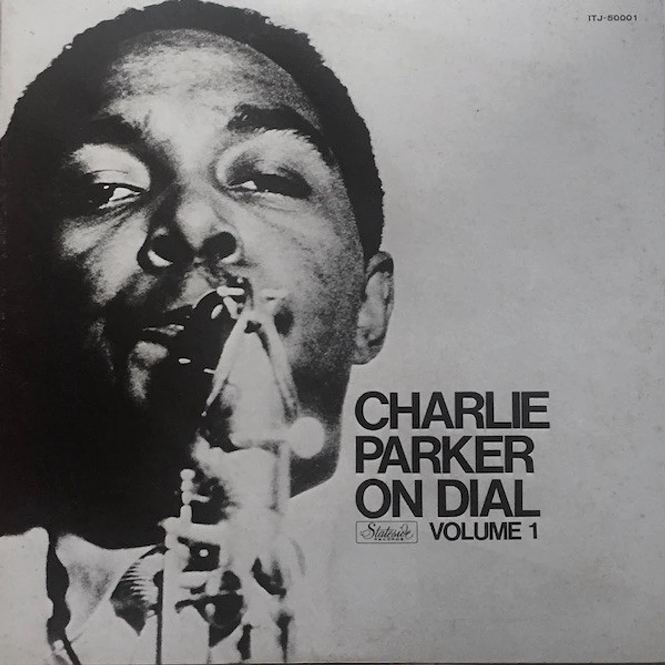 Charlie Parker - Charlie Parker On Dial Volume 1 - Vinyl LP - 1976 - JP ...